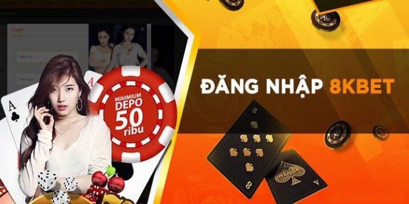 Hướng dẫn đăng nhập 8kbet nhanh chóng và an toàn